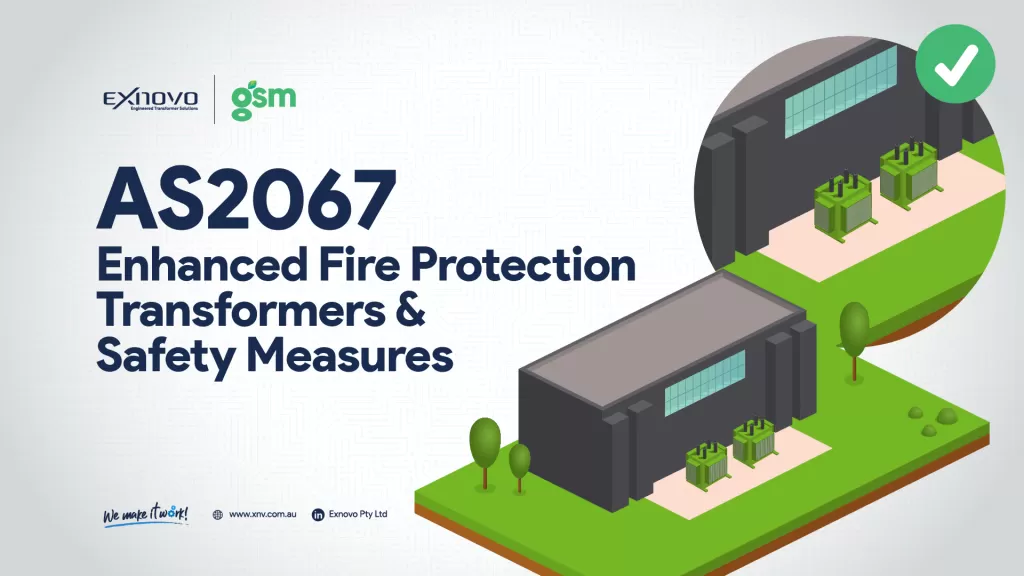 AS2067 Enhanced Fire Protection Transformers & Safety Measures